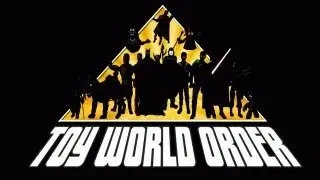Toy World Order Trailer