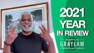US Immigration 2021 Year in Review - GrayLaw TV