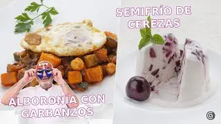 ALBORONÍA con garbanzos y SEMIFRÍO de CEREZAS // Cocina Abierta de Karlos Arguiñano