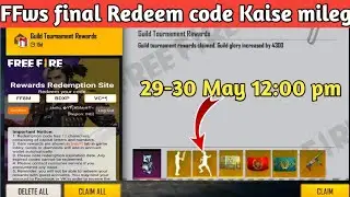 Free Fire Ffws Final Redeem Code 30 May 2021 | Free Fire Emot & Gloo wall skin Free kaise milega |