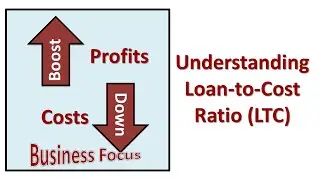 Understanding Loan - to - Cost Ratio (LTC)