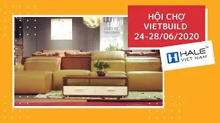 2020/06 Hội chợ Vietbuild