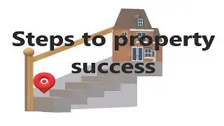 Property Investing Live - 12 steps to property success