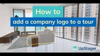 9 How to add your logo to virtually staged 3D tour - Upstager