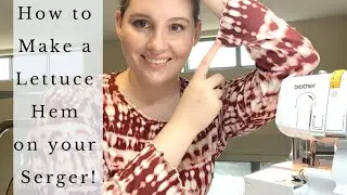 How To Sew a Lettuce Edge Hem on a Serger or Overlocker // Sewing Tutorial