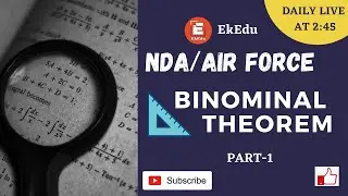 Binomial Theorem Tricks | Maths | Part -1 | NDA | AIR FORCE | Exam Preparation | EkEdu