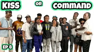 KISS OR COMMAND HOT 🥵 EDITION FT@Realsamshow & @theemmmshow @MR.LUCKYSUMMER || Real flexx