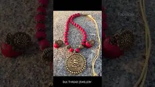 🌼❤️Silk Thread Jewellery |  Customized handmade jewellery | Shorts | #trending