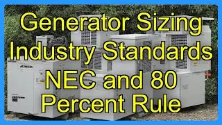 Generator Sizing Industry Standards NEC and 80 Percent Rule