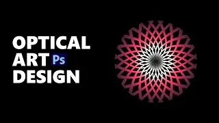Abstract Optical Art Design Tutorial | Illusion in Photoshop