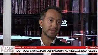 Paroles d'experts : Vous saurez tout sur l'Assurance vie luxembourgeoise.