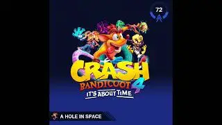 Crash 4 It's About Time - A Hole In Space Soundtrack