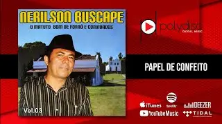 Nerilson Buscap&eacute; - Papel de Confeito