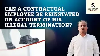 Supreme Court on Reinstatement of Contractual Employee due to Illegal Termination