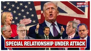 Special Relationship Under ATTACK | US Voices Anxiety Over Britain&rsquo;s Direction Under Keir Starmer