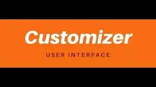 WordPress Customizer UI Plugin 1.1.0 Preview - *New Features*