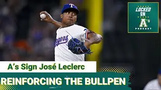 Reinforcing the Bullpen: Jos&eacute; Leclerc Signs with the A&rsquo;s