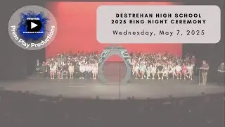 Destrehan High School's 2025 Ring Night Ceremony