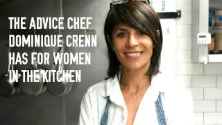 Chris Hill Interview With Dominique Crenn - Advice for Women in the Kitchen