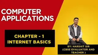 🌐 Chapter: Basics of Internet Terms | CBSE Class X | Computer Applications (Code 165)
