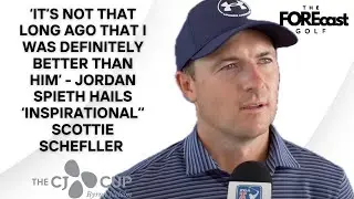'I Gotta Get Better' - Jordan Spieth hails 'Inspirational' Scottie Scheffler At CJ Cup Byron Nelson