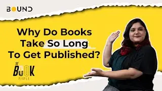 Why Do Books Take So Long To Get Published? | The Book People Podcast