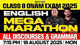Class 8 Onam Exam : English | MEGA MARATHON : All Discourses & Grammar | Xylem Class 8