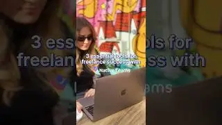 3 essential tools for freelance success with Native Teams👩🏻&zwj;💻