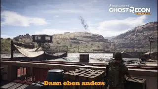 Ghost Recon Wildlands#236#Dann eben anders#[GERMAN] [HD] [PC] [COOP]