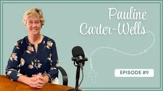 Pauline Carter-Wells | Listening to Catholic Women | Episode 9