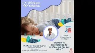Trastornos respiratorios del sueño, ¿qué hay que saber? - Dr. Miguel Ricardo Suárez