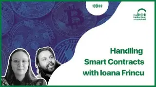 Handling Smart Contracts with Ioana Frincu