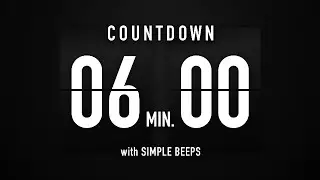 6 Minute Countdown Timer 🕙 Flip Clock with Simple Beeps 🔊🖤