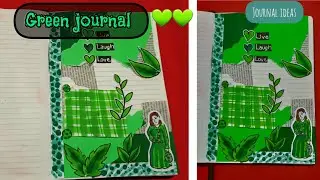 Green Journal💚💚 || Journal ideas || Aesthetic Journal