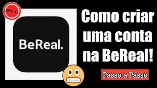 Como criar uma conta na BeReal!