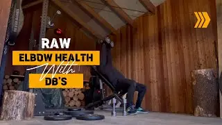 Raw Strength Session 014 &ndash; Elbow Health Focus