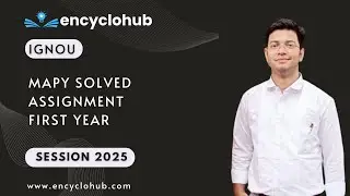 IGNOU MAPY SOLVED ASSIGNMENT SESSION 2025 FIRST YEAR | MPY 001, MPYE 001, 002, 003