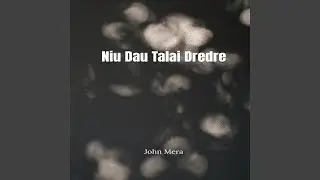 Niu Dau Talai Dredre