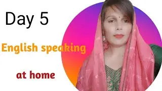 How am I learning english? Day 5, English speaking practice at home 