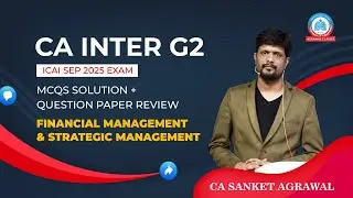 CA INTER | FMSM | MCQ Solution | ICAI SEP 2025 EXAM |  Question Paper Review | CA Sanket Agarwal |