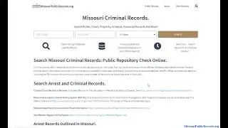 Missouri Criminal Records (Lookup Online Public / Arrest Info Free Search)