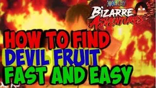 BEST PLACE TO FIND DEVIL FRUIT - ONE PIECE BIZARRE ADVENTURES ROBLOX