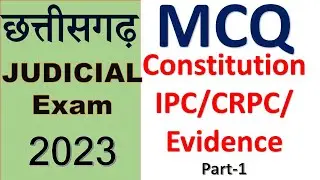 CG Civil Judge  MCQ ( Constitution IPC/CRPC/Evidence)