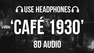 Caf&eacute; 1930 - Alexandra Whittingham, Esther Abrami (8D AUDIO)