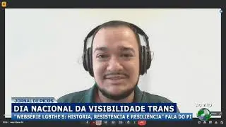 Dia nacional da visibilidade trans: web s&eacute;rie fala sobre lutas da comunidade trans no Piau&iacute;