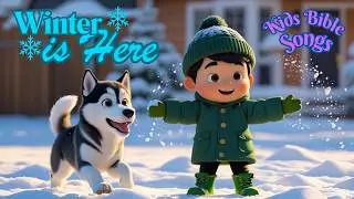 Jesus is beside Me❄️Winter, Faith, Kids Bible Songs🎶Christian Music, Family Friendly, Christian Song