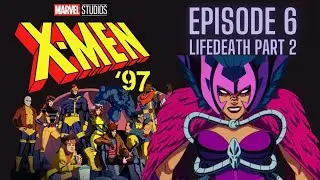 X-Men 97 Episode 6 Lifedeath Part 2 Charles Xavier's, Choice Storm's Triumph, Sinister's Revelation