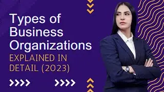 Types of Business Organizations? Explained in detail (2023)