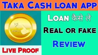 Taka Cashash loan app//Taka Cash loan app review