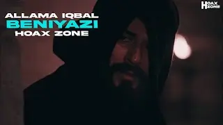 BENIYAZI || ERTUGRUL X OSMAN || ALLAMA IQBAL || HOAX ZONE